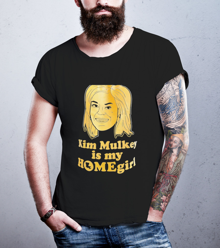 Kim Mulkey Is My Homegirl Face Motivational Fan Support T-Shirt