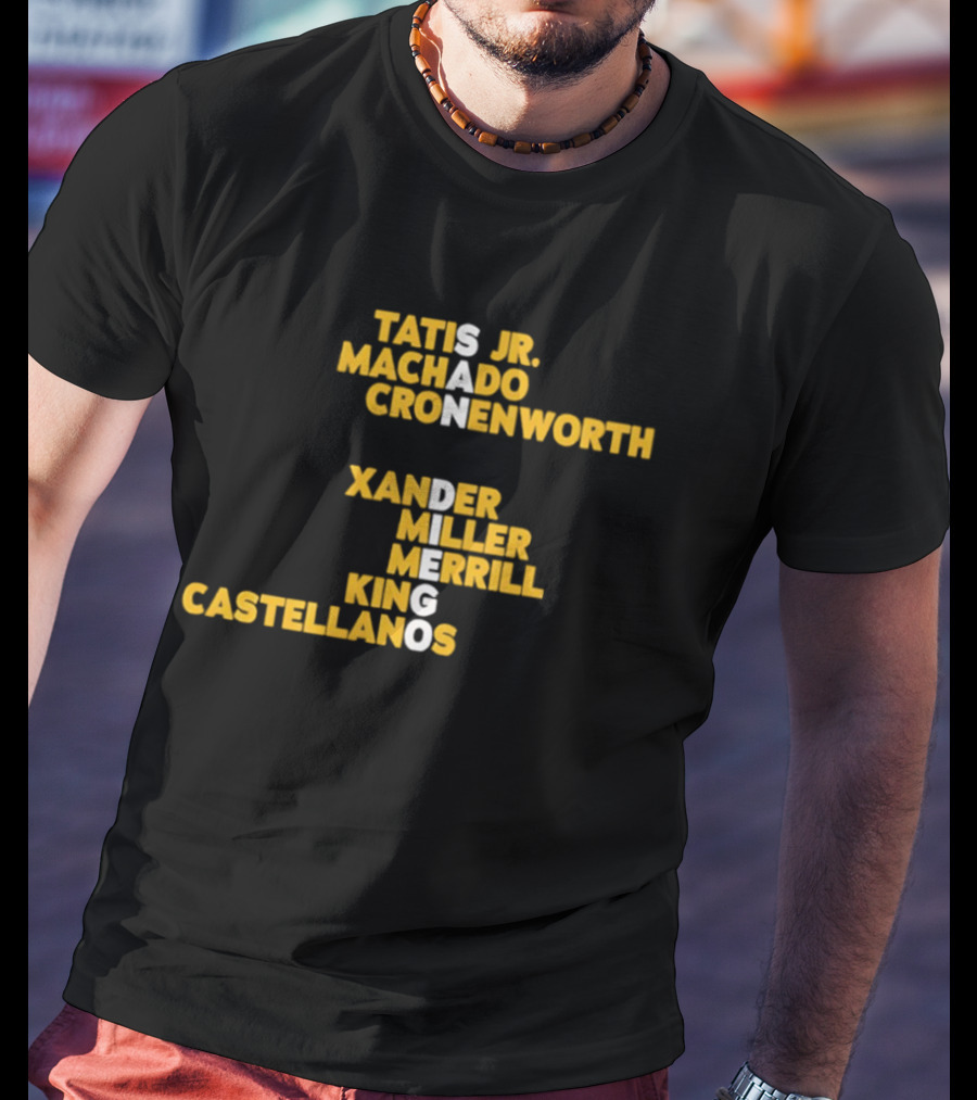San Diego Padres Tatis Jr Machado Cronenworth Xander Miller Merrill King Castellanos T-Shirt