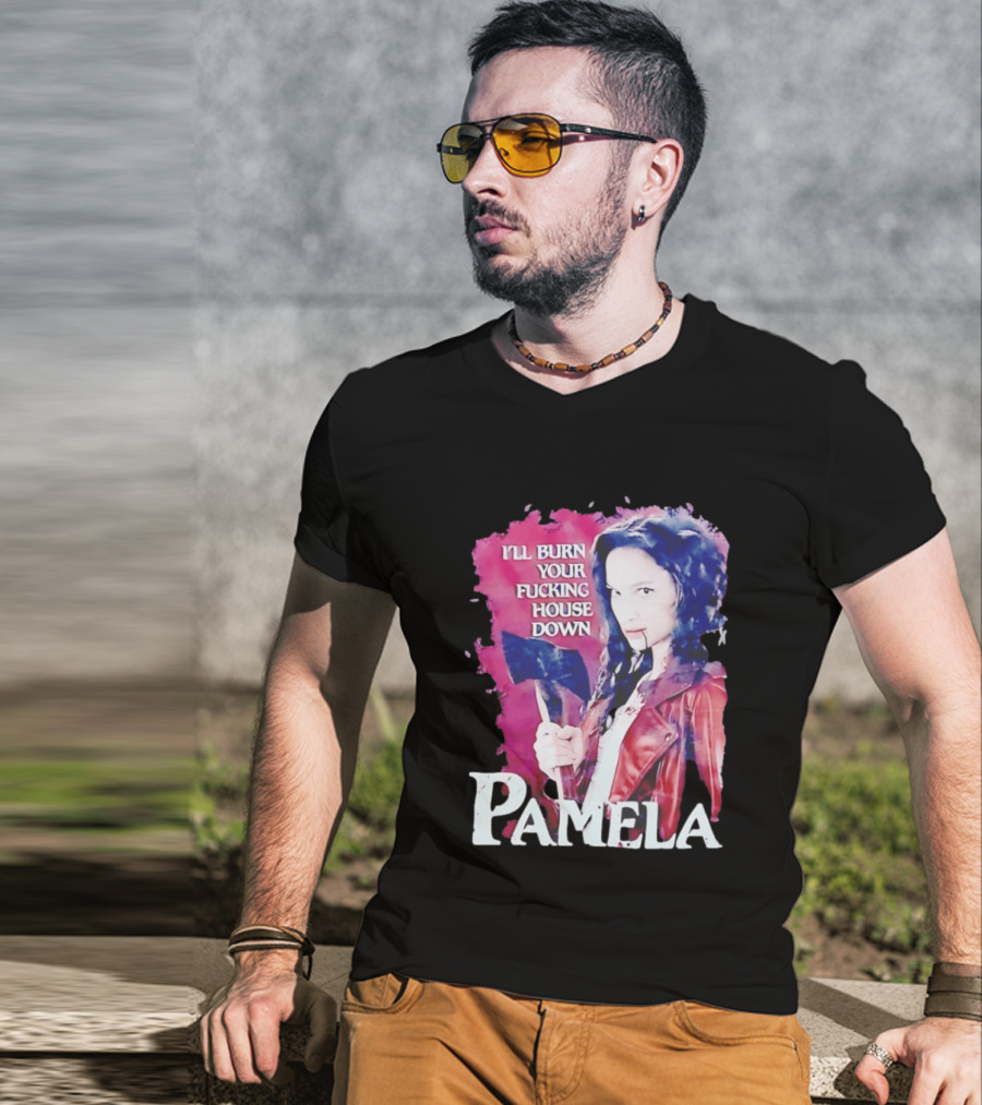 Pamela I'll Burn Your Fucking House Down Red Jacket Axe T-Shirt