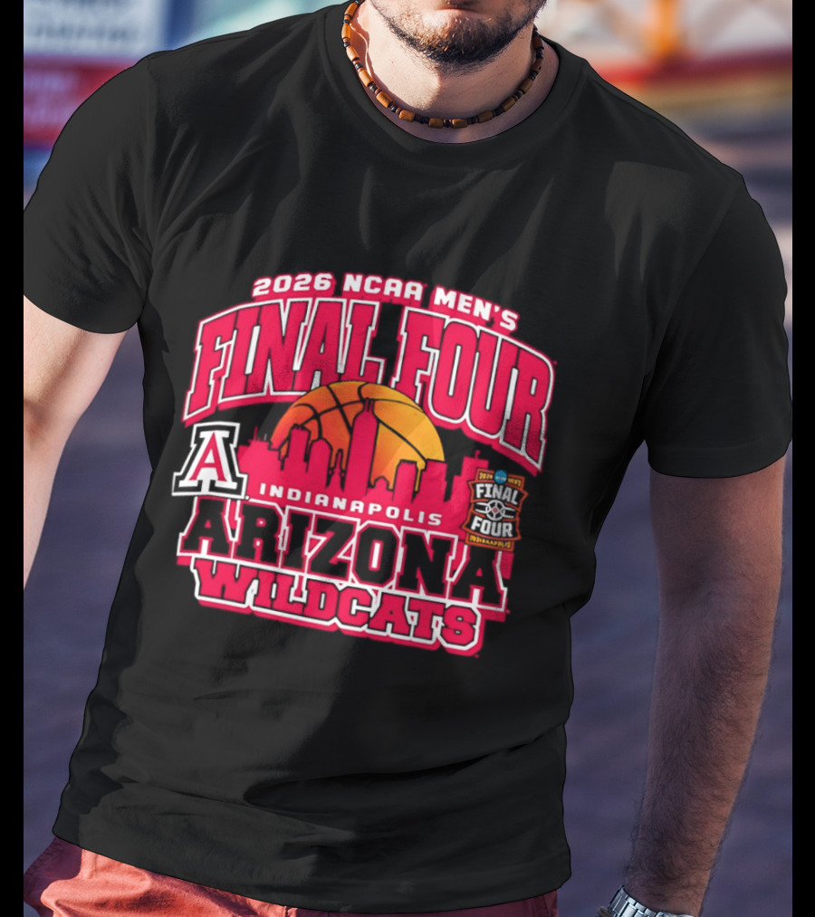2026 NCAA Men's Final Four Indianapolis Arizona Wildcats Basketball T-Shirt