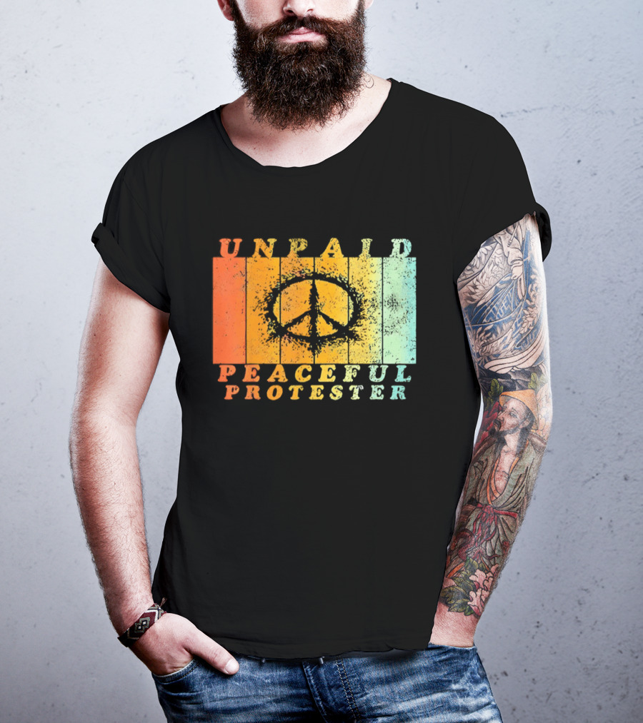Unpaid Peaceful Protester Identity With Vintage Peace Symbol Rainbow Stripes T-Shirt