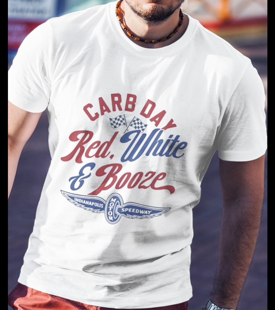 Indianapolis Speedway Motor Carb Day Red White And Booze Racing Flags T-Shirt