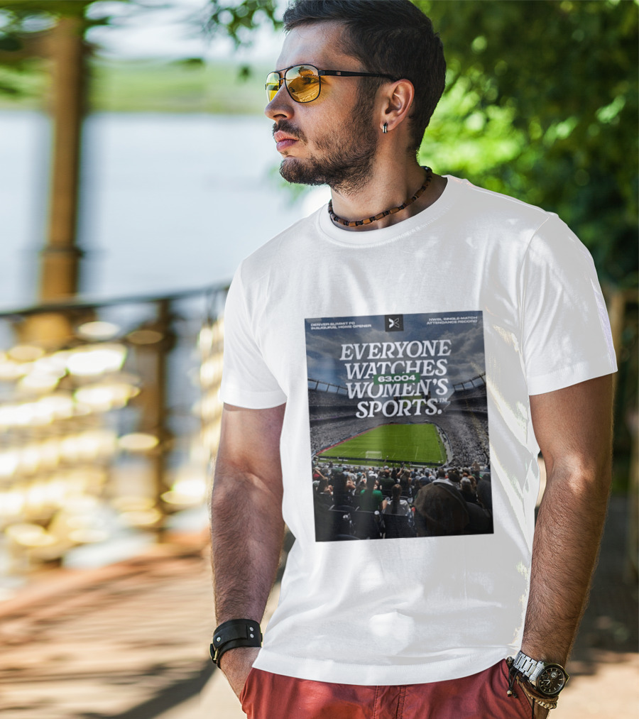 NWBL Single Match Attendance Record Everyone Es Women's Sports 63004 Denver Summit FC Inaugural Home Opener T-Shirt