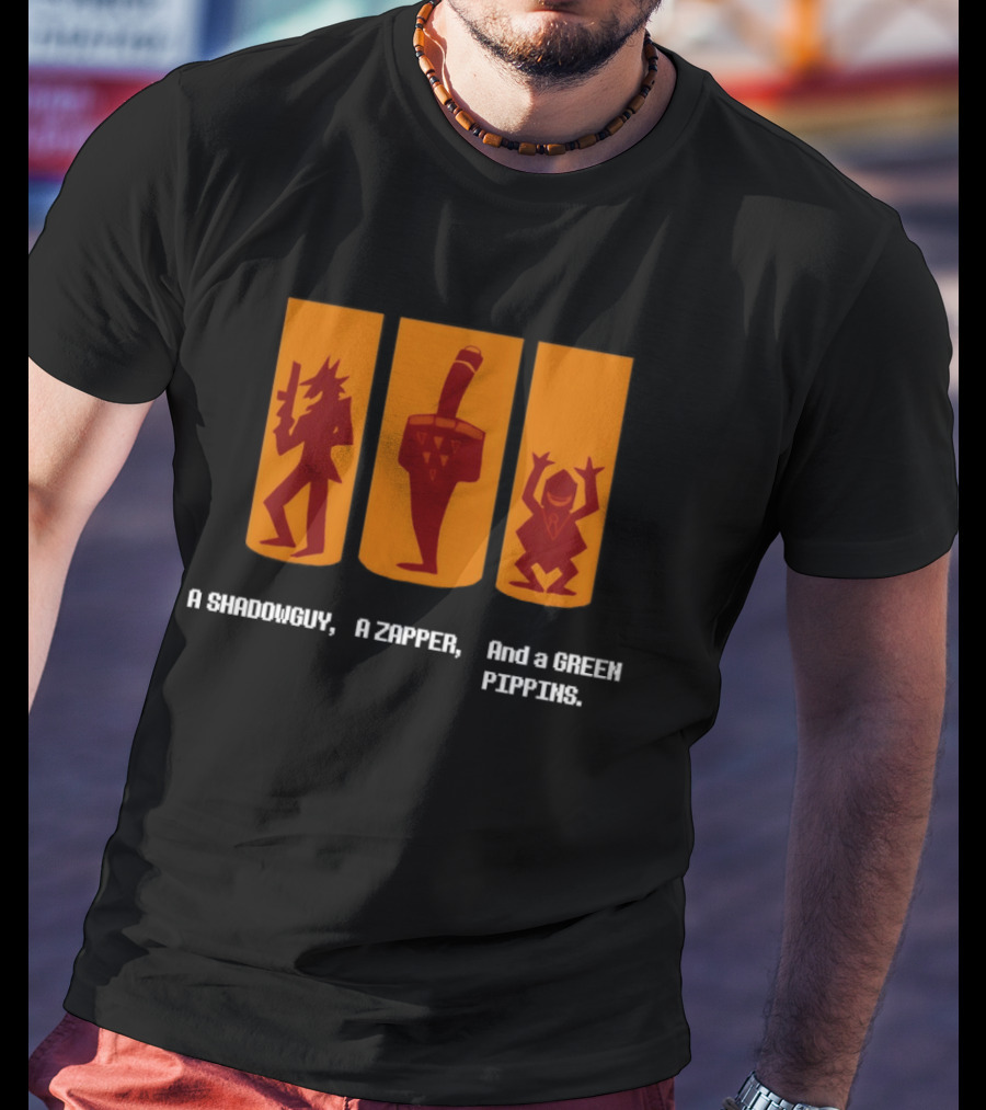 A SHADOWGUY A ZAPPER And A GREEN PIPPINS T-Shirt