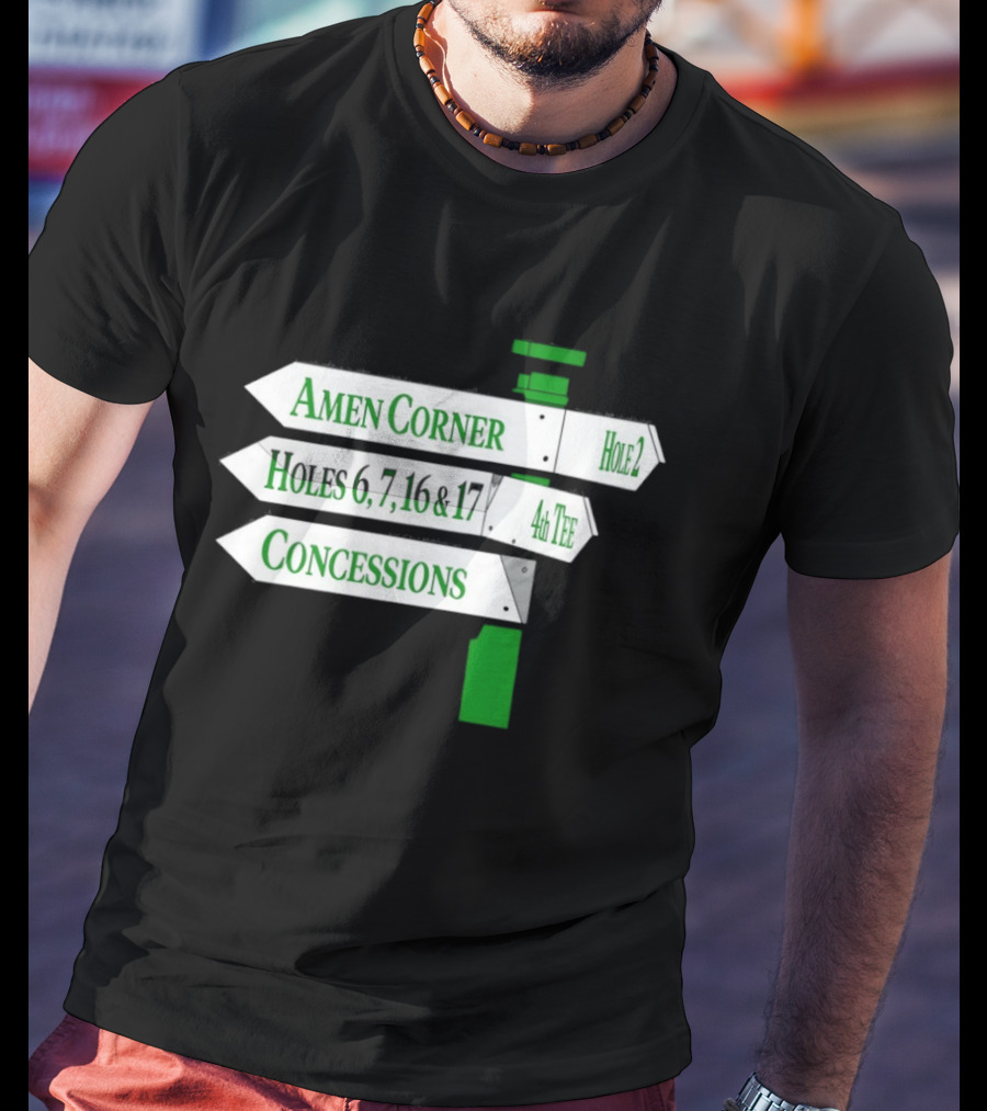 Amen Corner Hole 2 Holes 6 7 16 17 4th Concessions T-Shirt