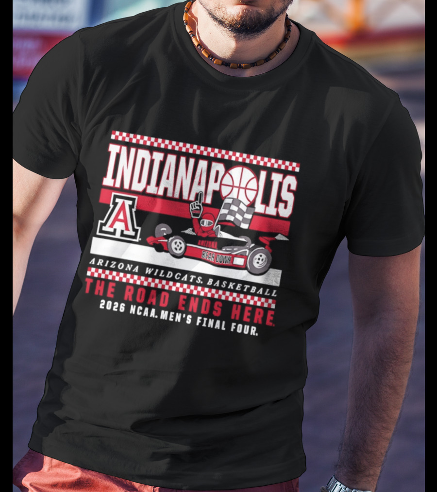 Arizona Wildcats Basketball Indianapolis 2001 NCAA Men's Final Four The Road Ends Here T-Shirt