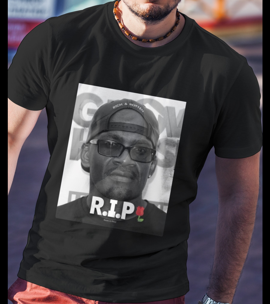 RIP Rich & Rotten Roses In PetalGrove Street Shawn Fonteno T-Shirt