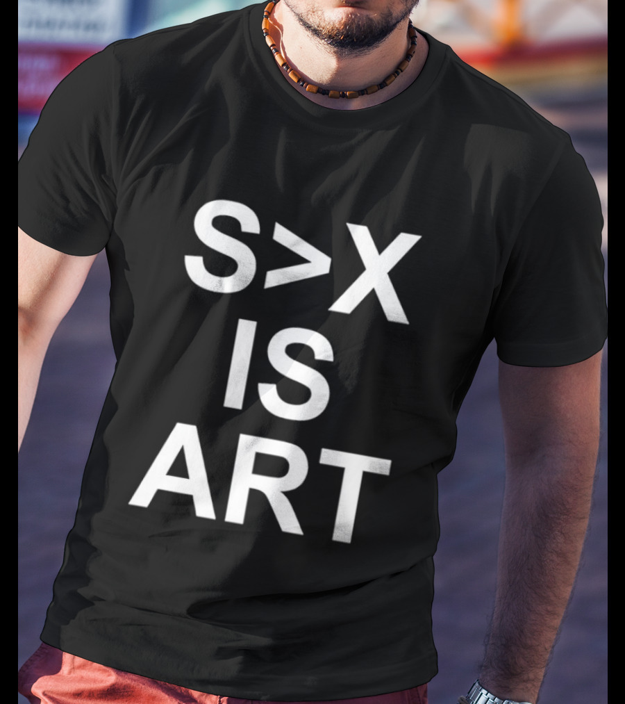 Sex Greater Than X Is T-Shirt