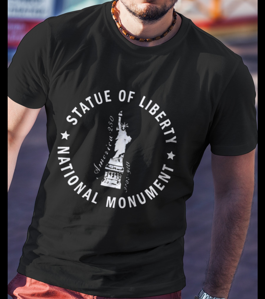 Statue Of Liberty National Monument America 250 Stars Celebration T-Shirt
