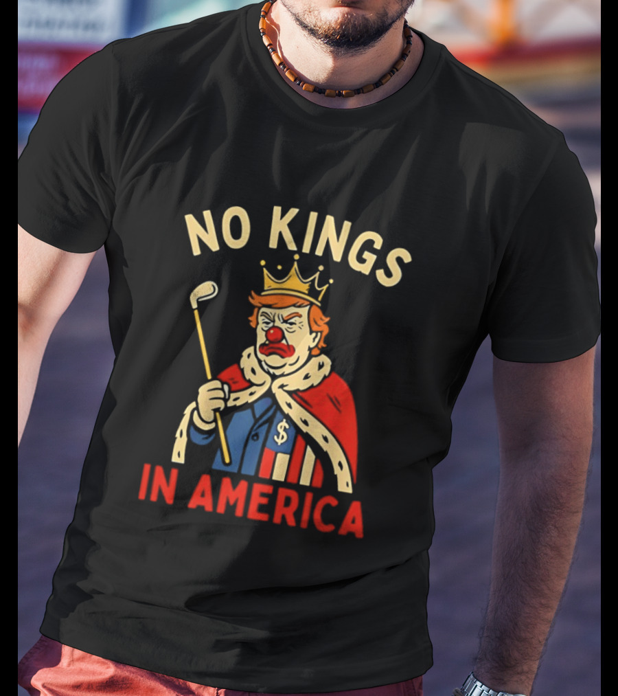 No Kings In America Trump Clown Wearing Crown And Red Nose Golf Club T-Shirt