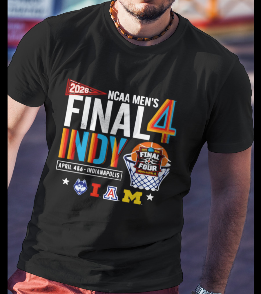 2026 NCAA Men's Final Four Indy April 4 6 Indianapolis Huskies Illinois Arizona Michigan Basketball Tournament T-Shirt