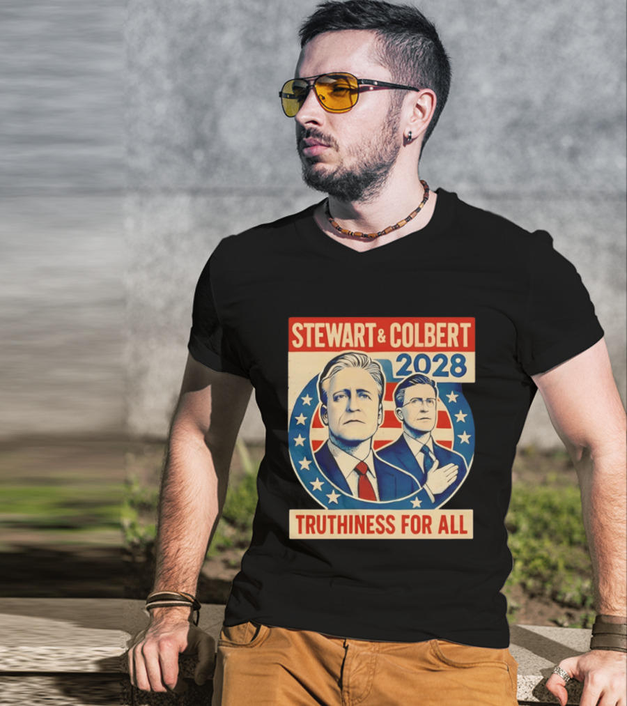 Stewart And Colbert 2028 Truthiness For All America Election T-Shirt