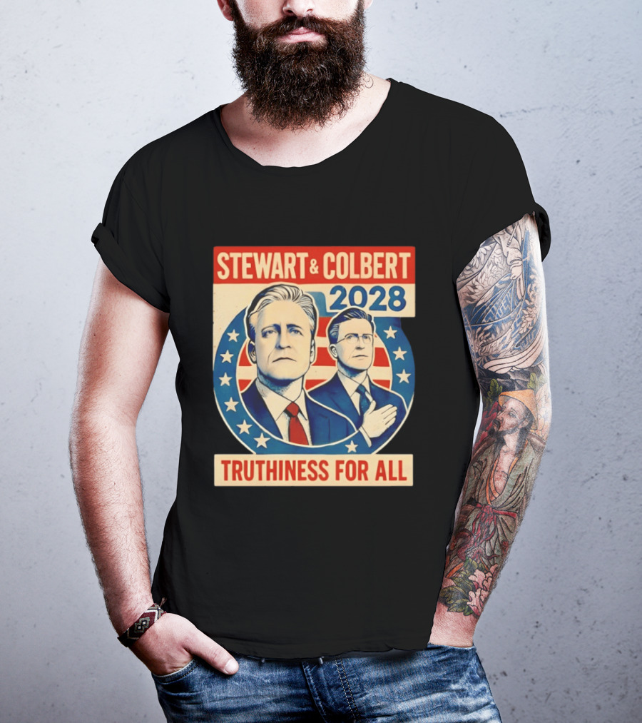 Stewart And Colbert 2028 Truthiness For All America Election T-Shirt