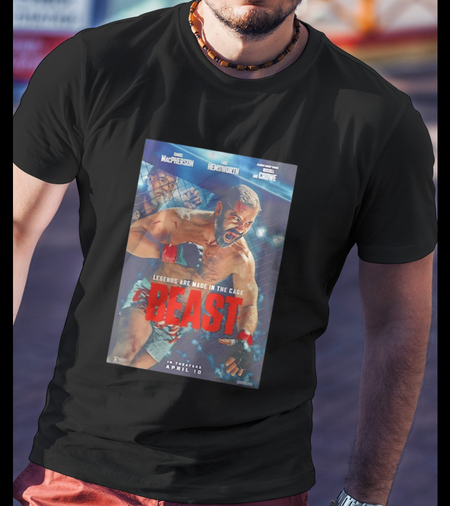 Daniel MacPherson Luke Hemsworth Russell Crowe MMA Beast Movie Legends In The Cage April 10 2026 T-Shirt
