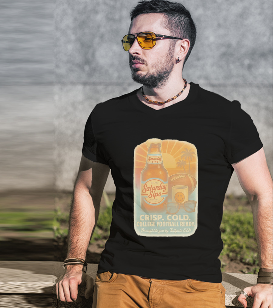Saturday Sips Est 2022 Crisp Cold College Football Ready Tailgate SZN T-Shirt