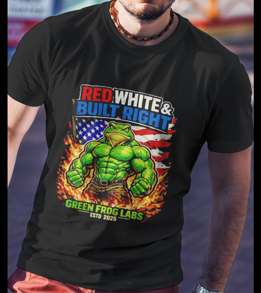 Red White & Built Right Green Frog Labs USA Flag ESTD 2025 T-Shirt