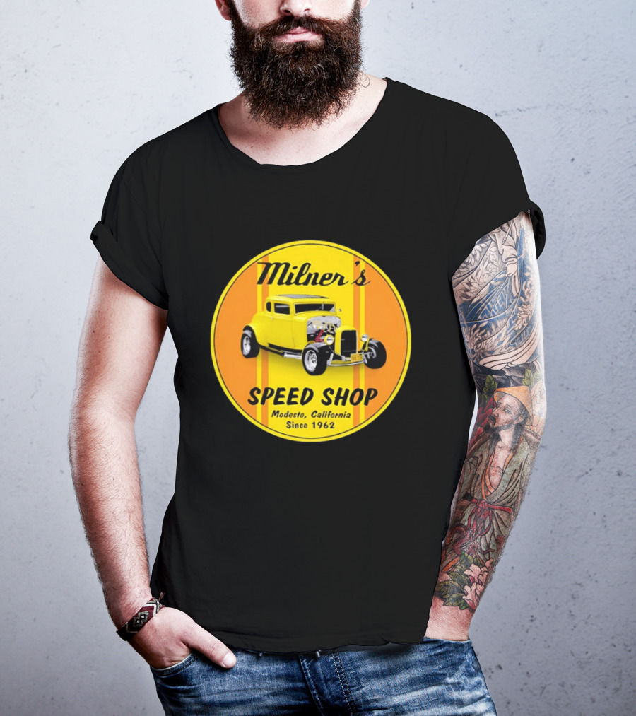 Milner's Speed Shop Modesto California Since 1962 American Graffiti Movie Classic Yellow Hot Rod T-Shirt