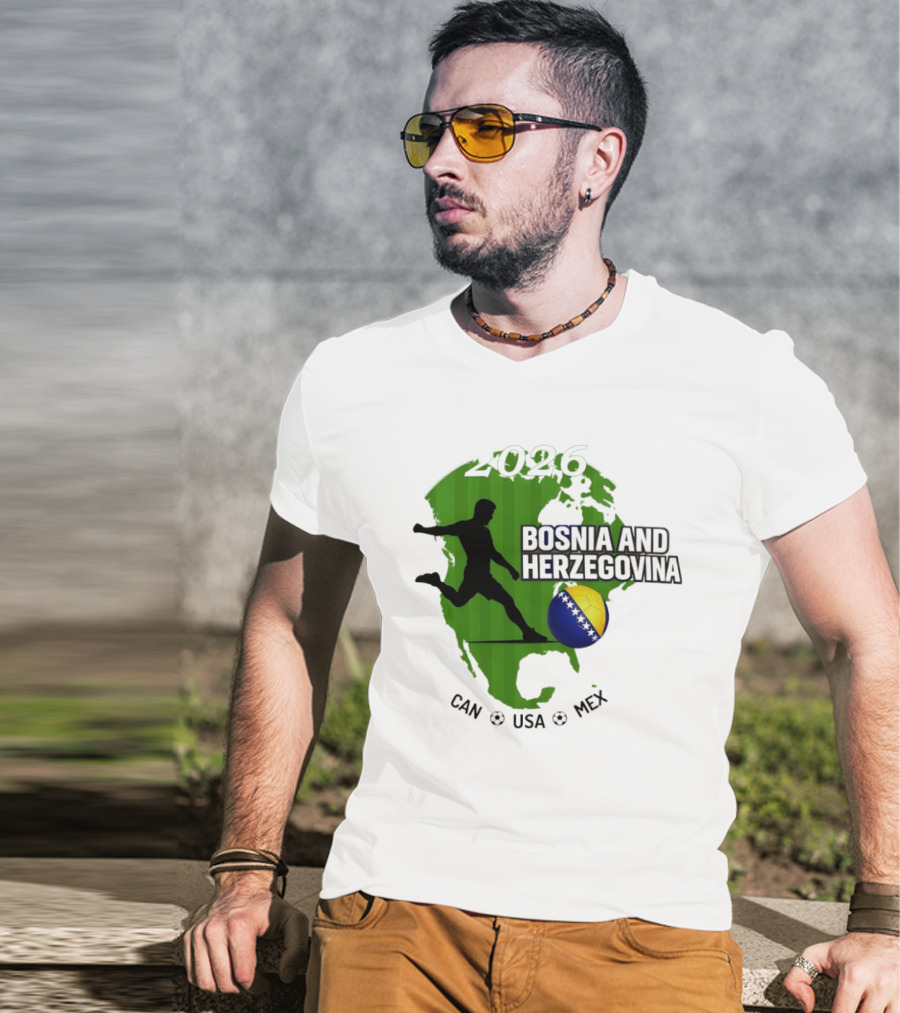 Bosnia And Herzegovina World Cup 2026 CAN USA MEX Soccer T-Shirt