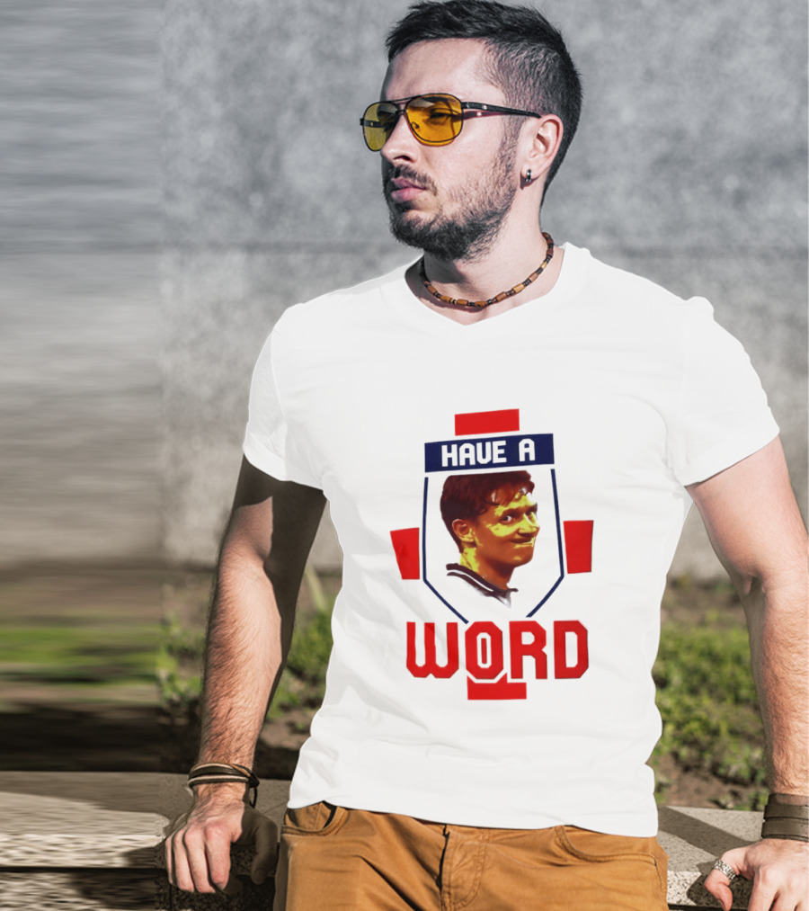 Gary Lineker Have A Word 2026 Soccer Fan T-Shirt
