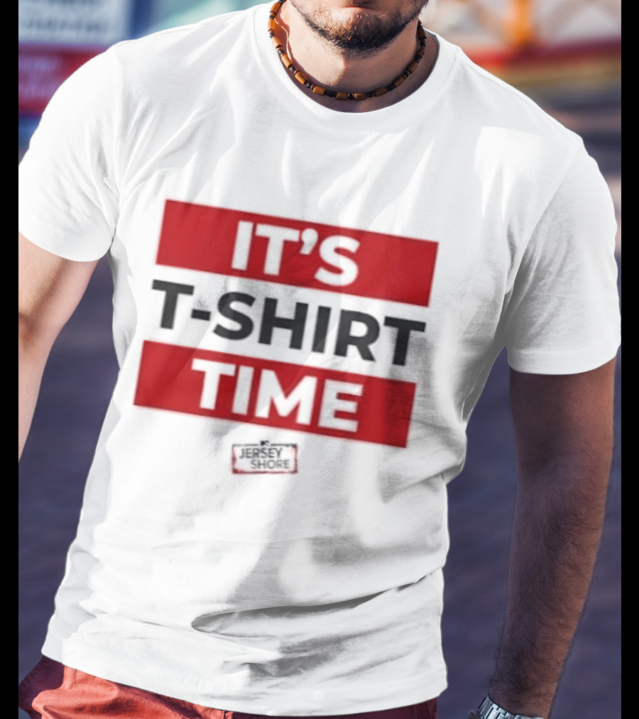 It's Time It's Time T-Shirt