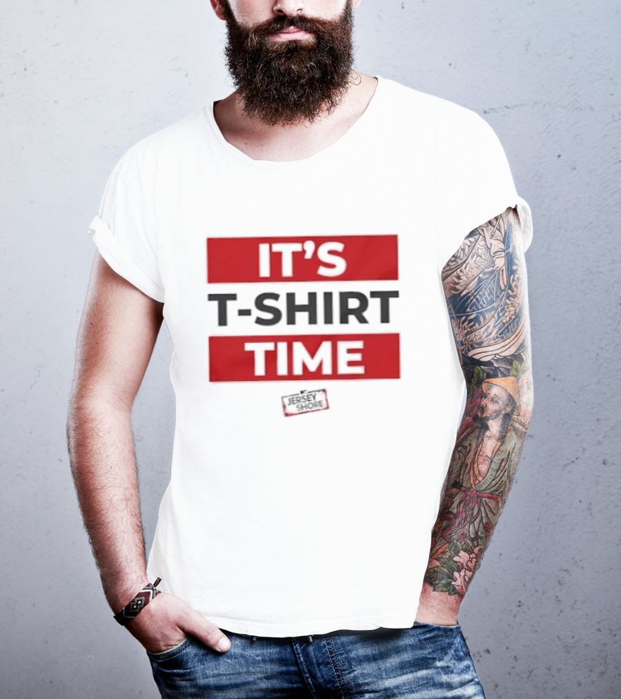 It's Time It's Time T-Shirt