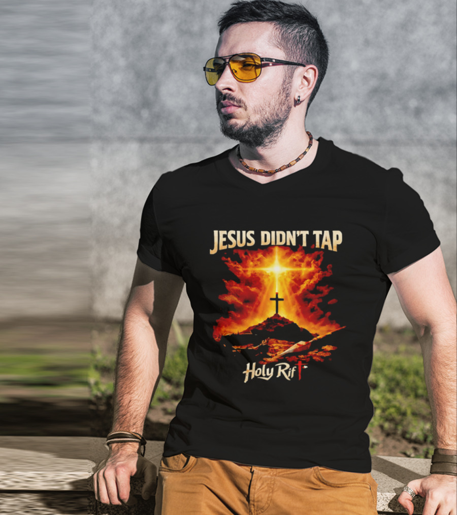 Jesus Didn't Tap Holy Rift Cross Light Burst Heavenly Clouds T-Shirt