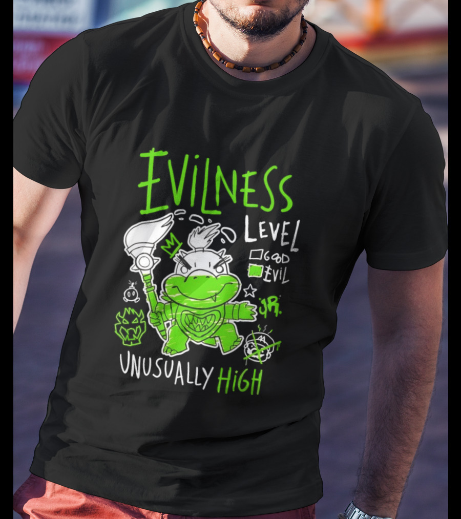 Baby Bowser Evilness Level Unusually High Mischievous Green T-Shirt