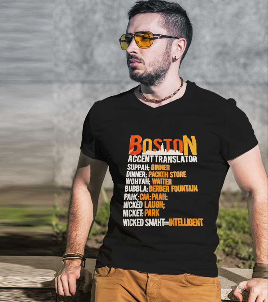 Boston Accent Translator Suppah Dinner Wintah Bubblah Pahk Wicked Smaht T-Shirt