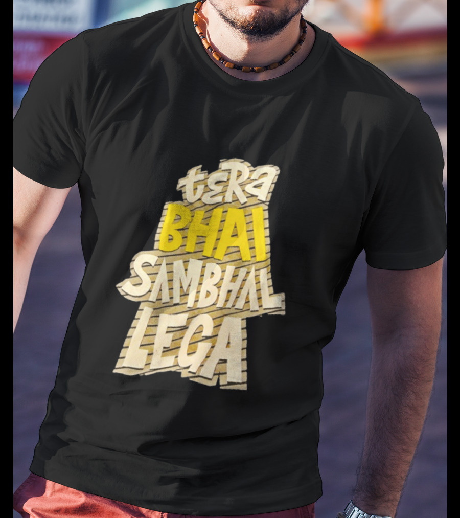 Tera Bhai Sambhal Lega Bold Yellow White T-Shirt