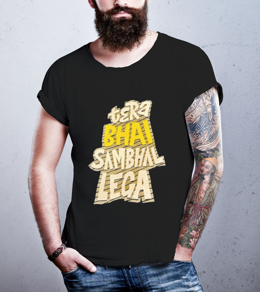 Tera Bhai Sambhal Lega Bold Yellow White T-Shirt