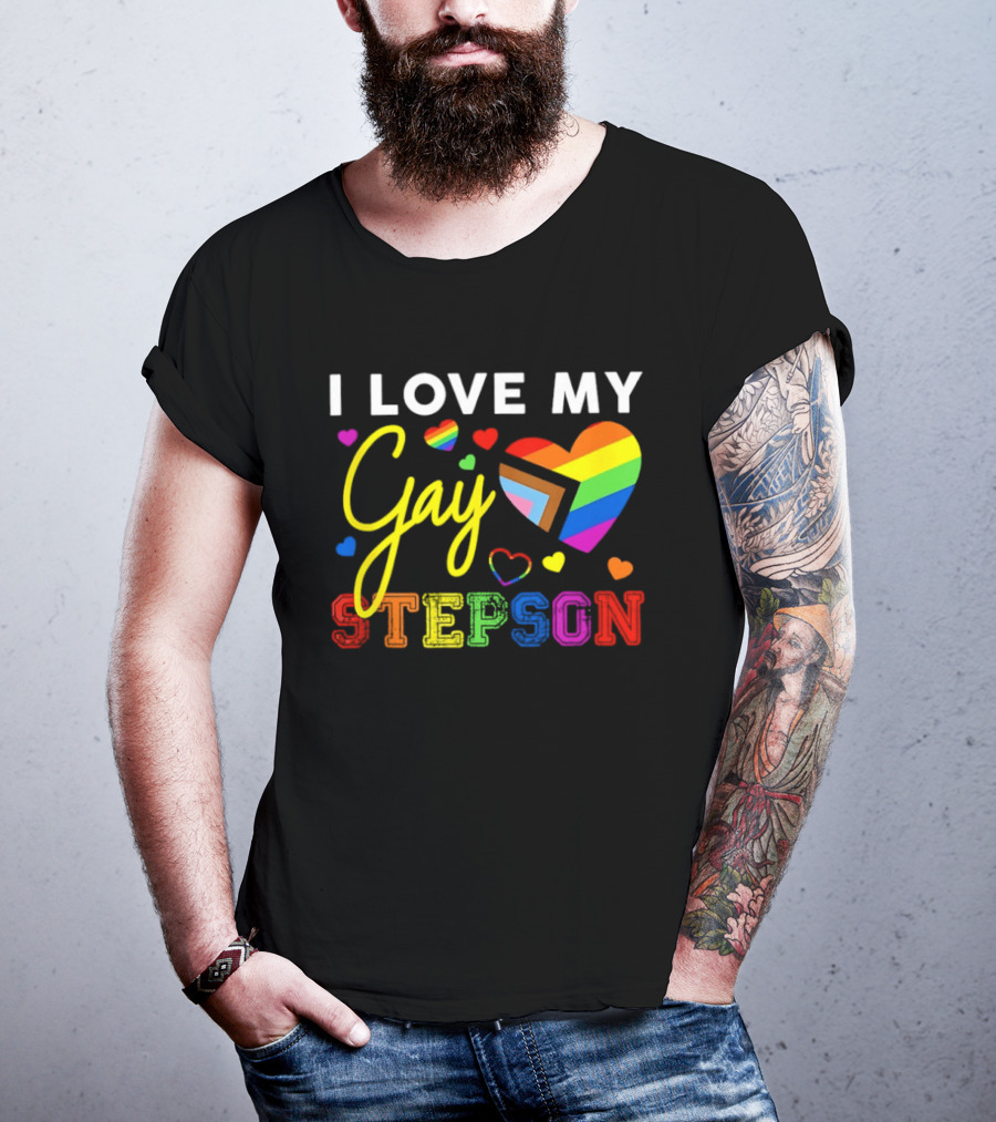 I Love My Gay Stepson LGBT Pride Rainbow Heart T-Shirt