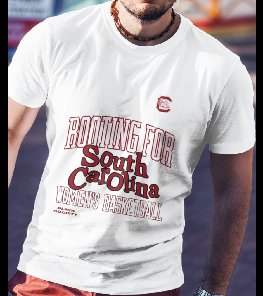 Rooting For South Carolina Women's Basketball Playa Society T-Shirt