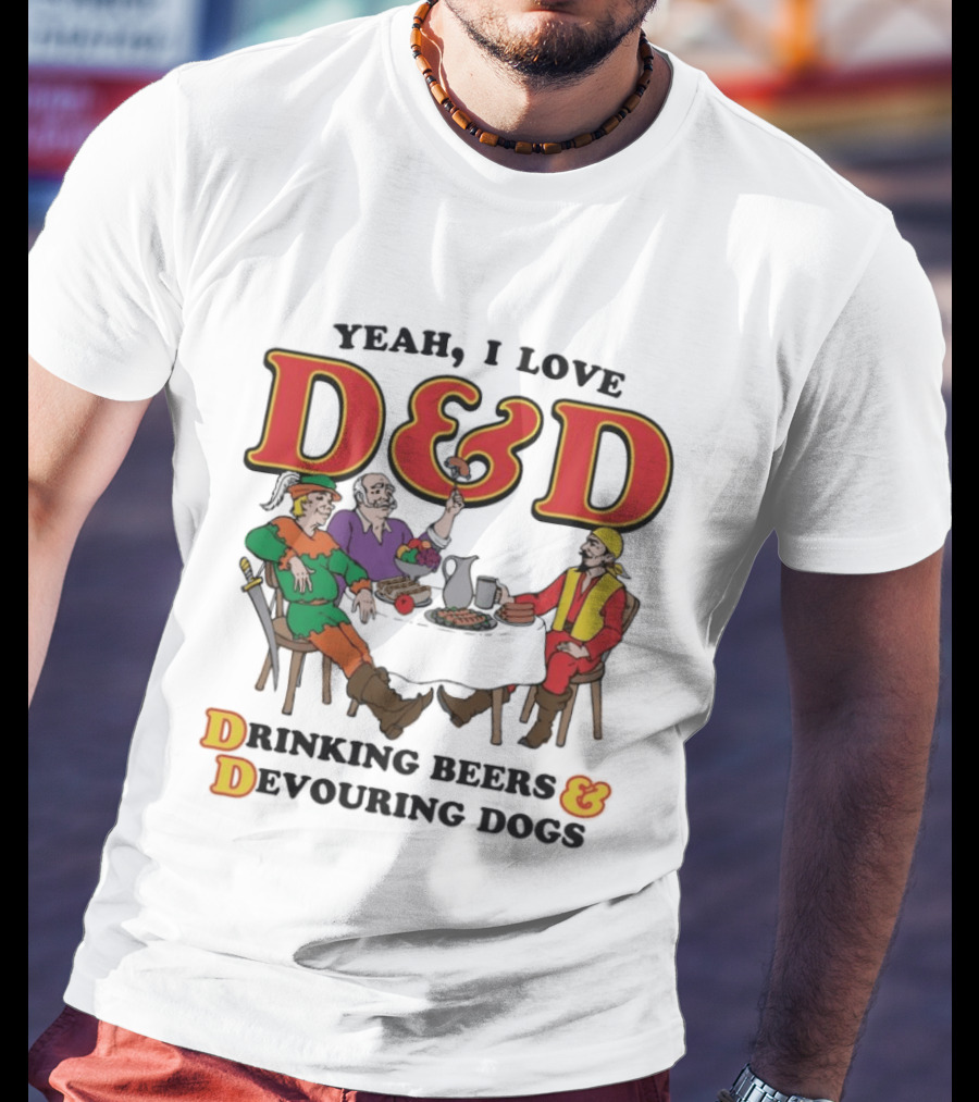 Yeah I Love D&D Drinking Beers And Devouring Dogs Gaming Table Fun T-Shirt