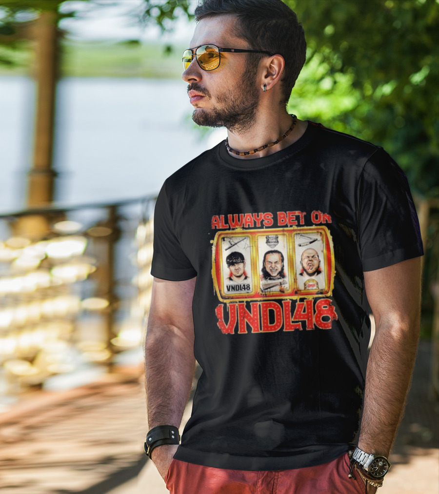 Always Bet On VNDL48 With Three Slot Machine Faces T-Shirt
