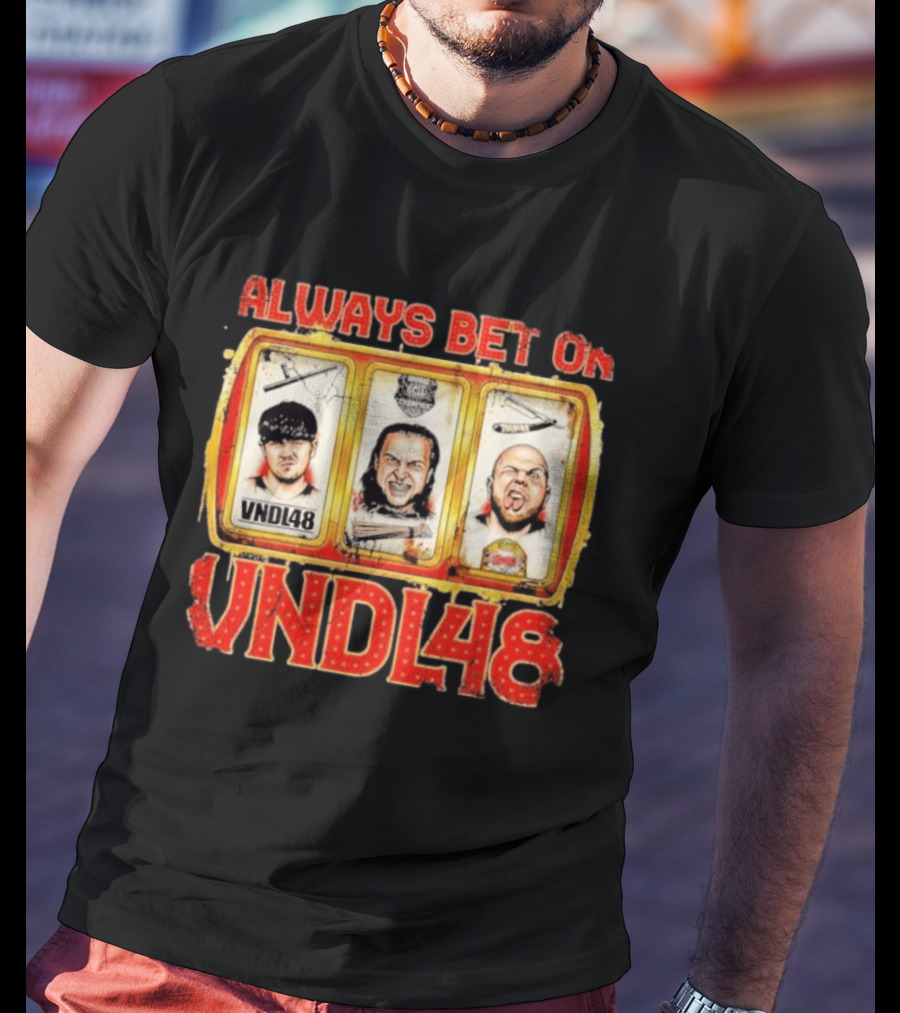 Always Bet On VNDL48 With Three Slot Machine Faces T-Shirt