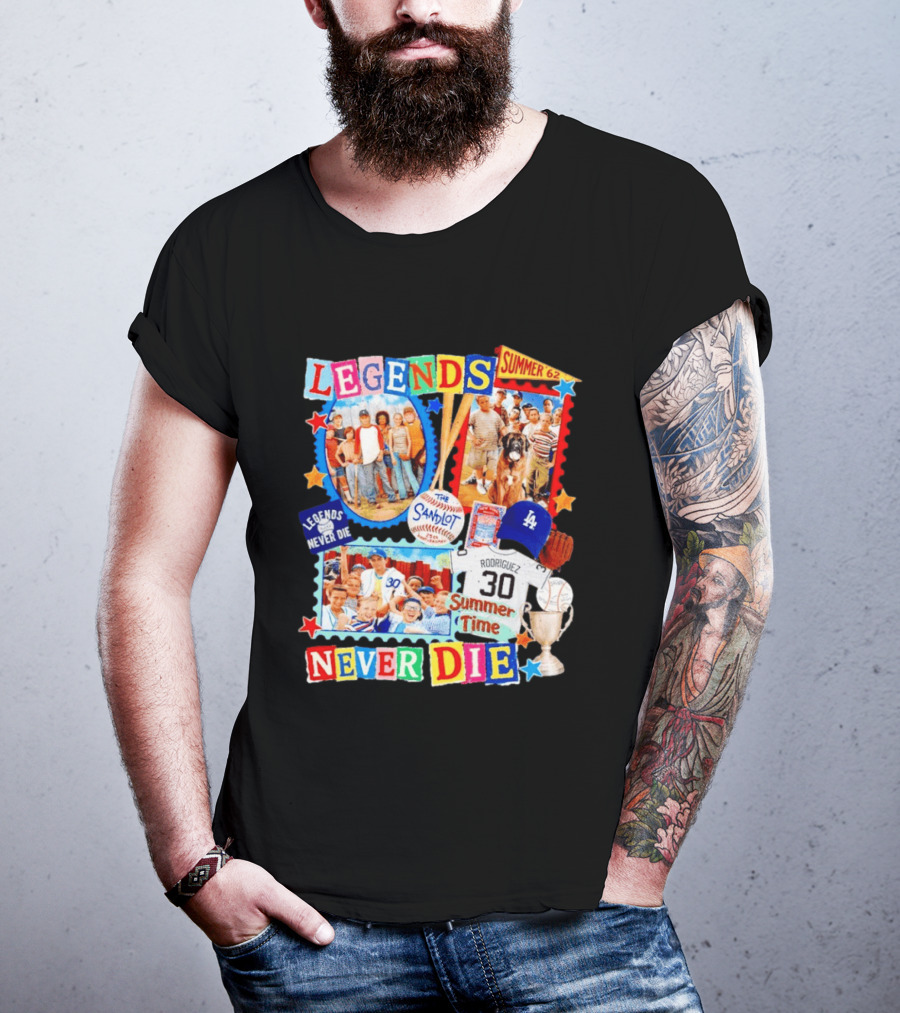 Legends Never Die The Sandlot Summer 62 Baseball Crew Rodriguez 30 Summer Time T-Shirt