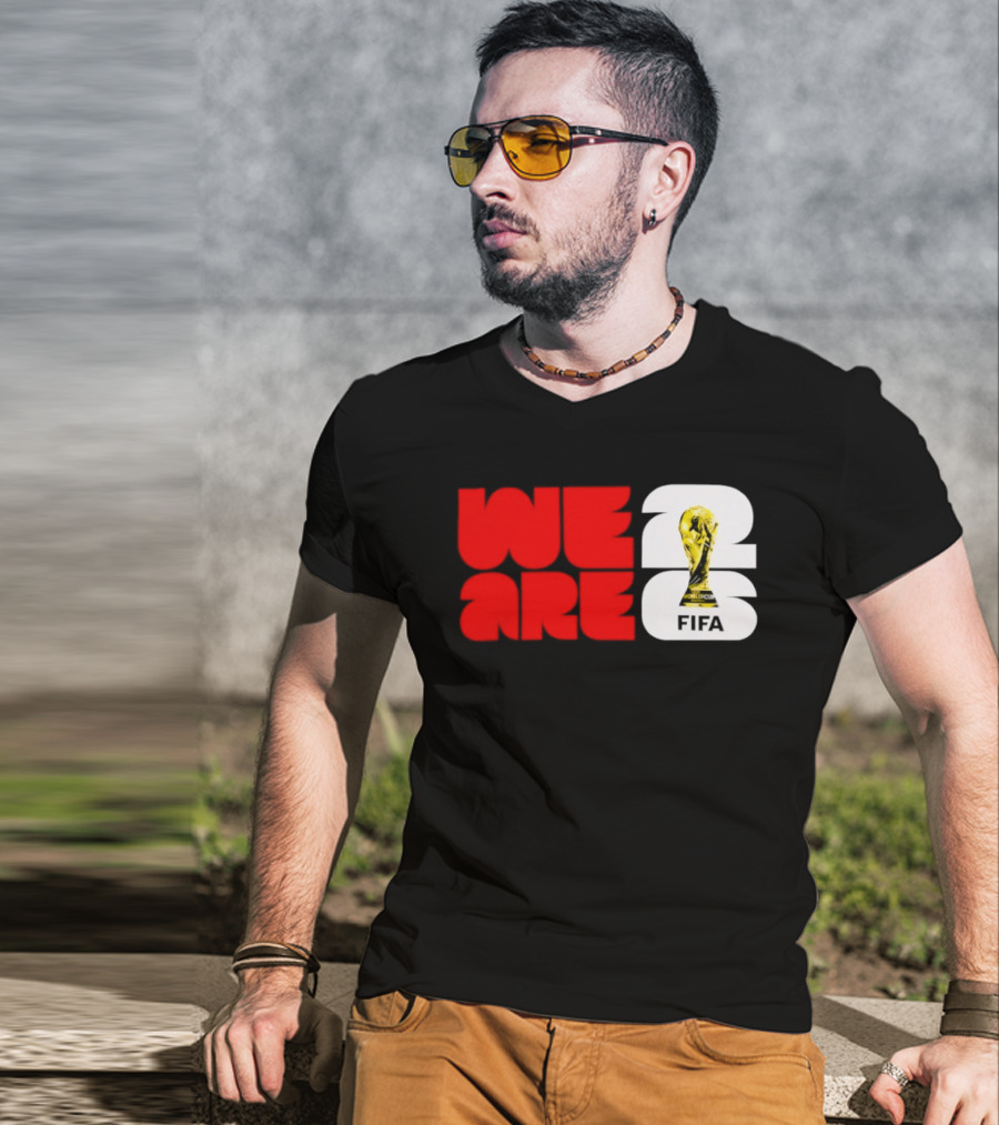 We Are 26 Simply Seattle 2026 FIFA World Cup FIFA Trophy T-Shirt