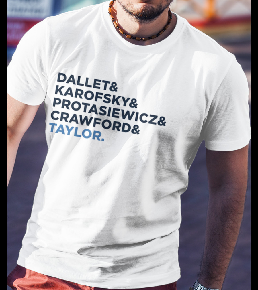Dallet Karofsky Protasiewicz Crawford Taylor T-Shirt