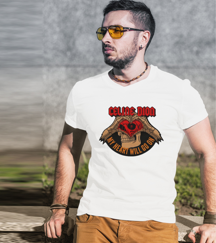 Celine Dion Skeleton My Heart Will Go On T-Shirt