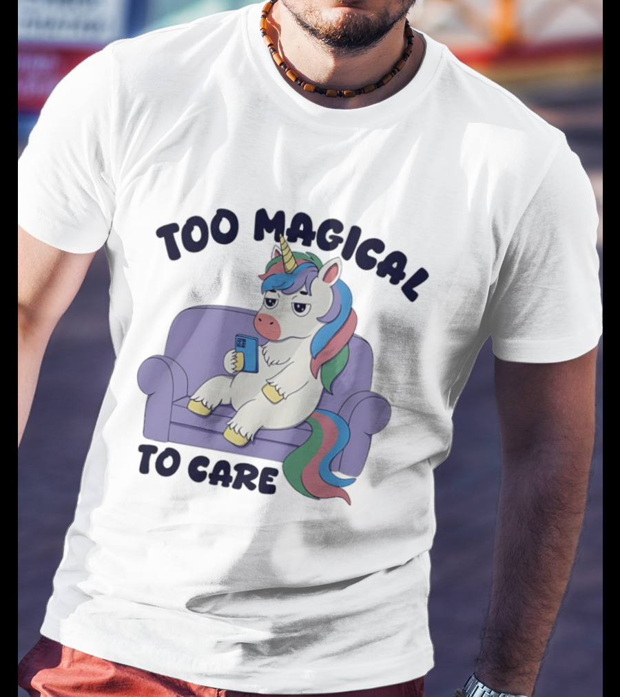 Too Magical To Care Unicorn Couch Smartphone T-Shirt