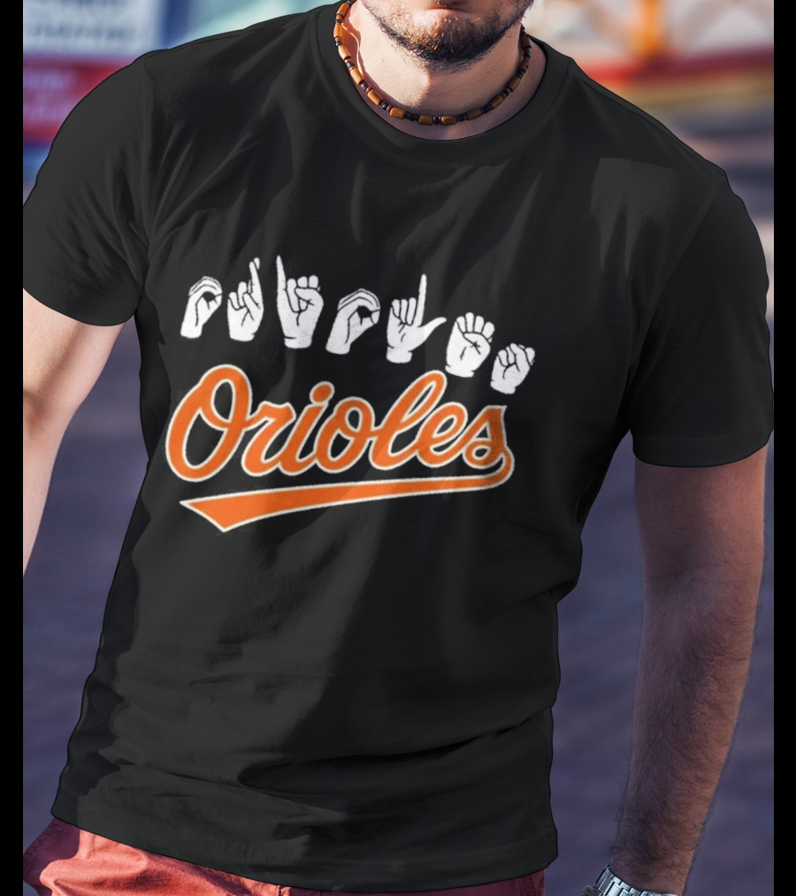 Orioles Sign Language Hand Symbol Baltimore Baseball T-Shirt
