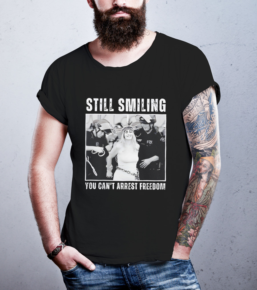 Still Smiling You Can't Arrest Freedom Iconic Protest T-Shirt