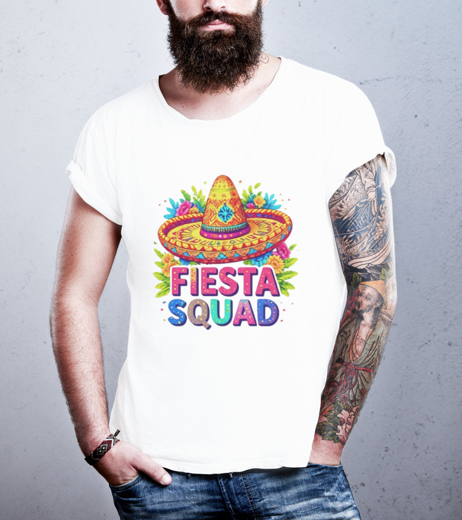Fiesta Squad Colorful Sombrero And Flowers Cinco De Mayo Celebration T-Shirt