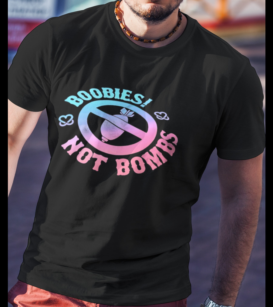 Boobies Not Bombs Peace Symbol Pastel Colors Clouds T-Shirt