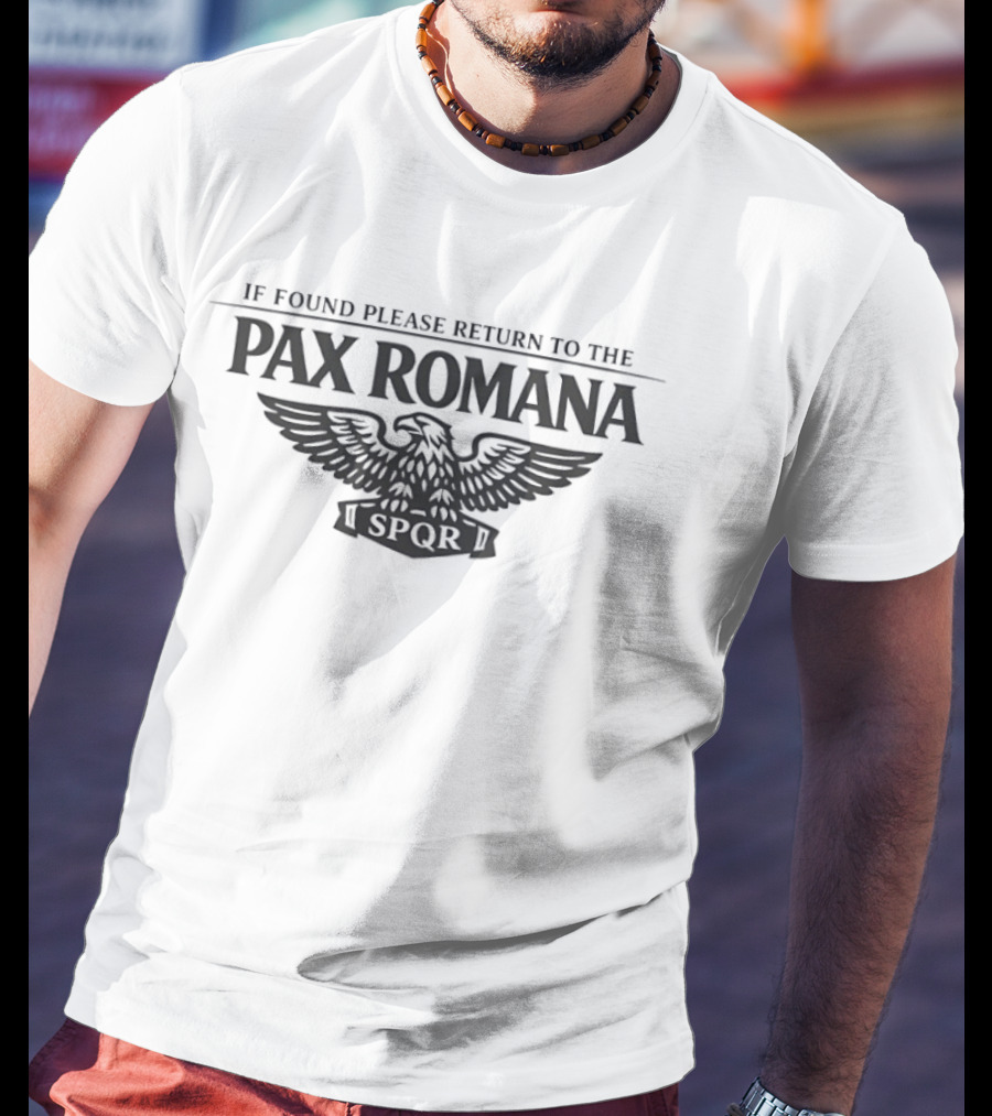 If Found Please Return To The Pax Romana SPQR Eagle T-Shirt