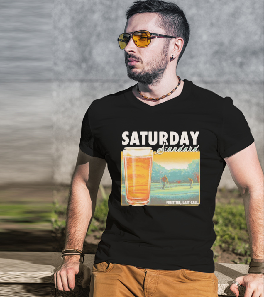 Saturday Standard First Last Call Golf And Beer Scene T-Shirt