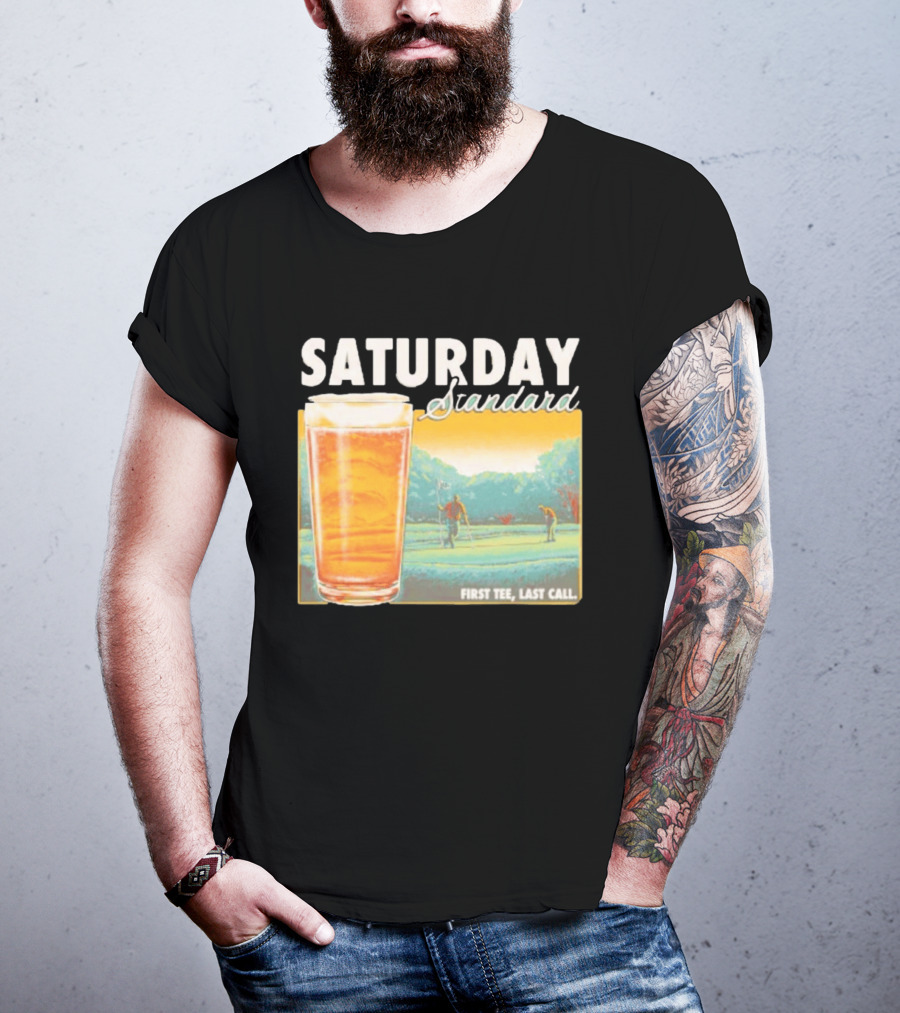 Saturday Standard First Last Call Golf And Beer Scene T-Shirt
