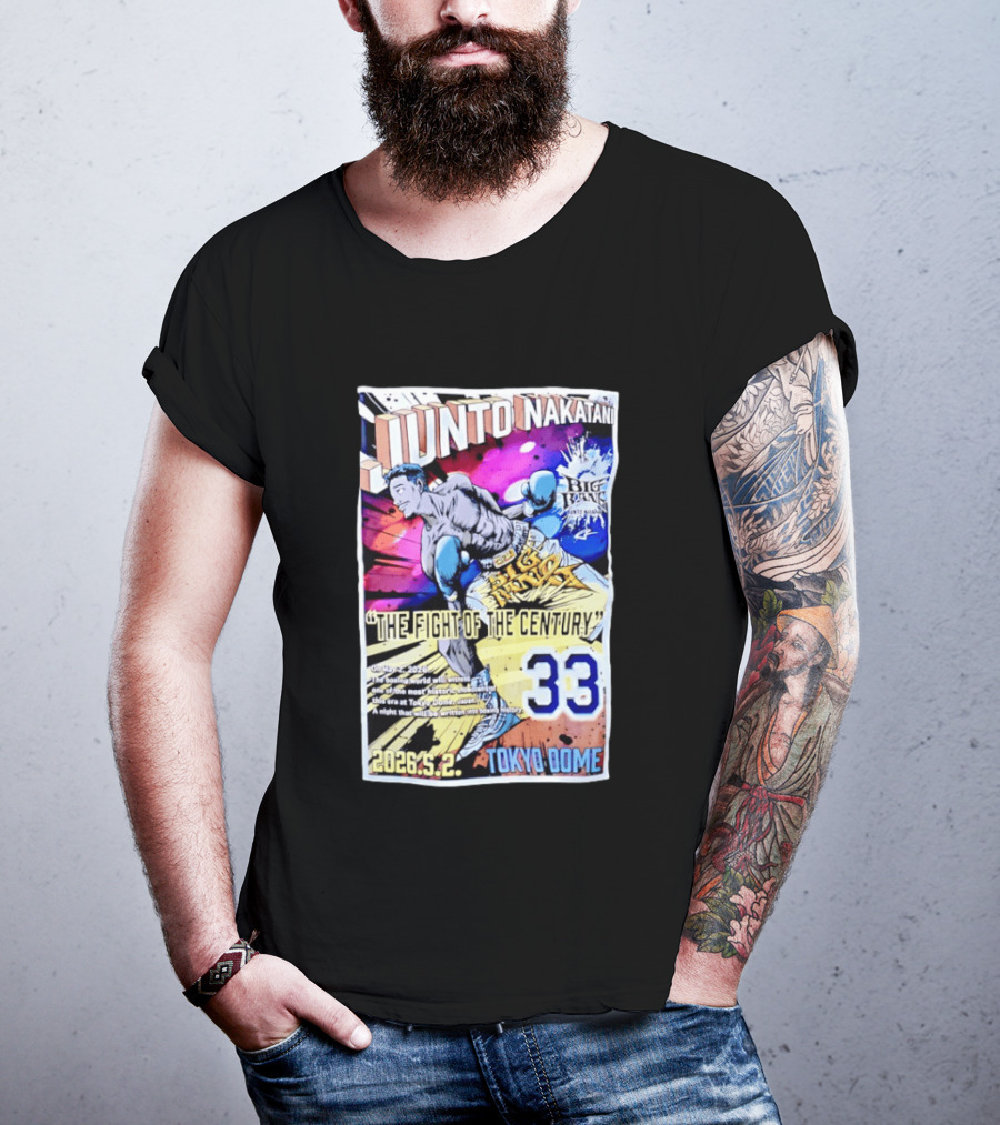 Junto Nakatani Big Bang The Fight Of The Century 33 Tokyo Dome 2026.5.2 T-Shirt
