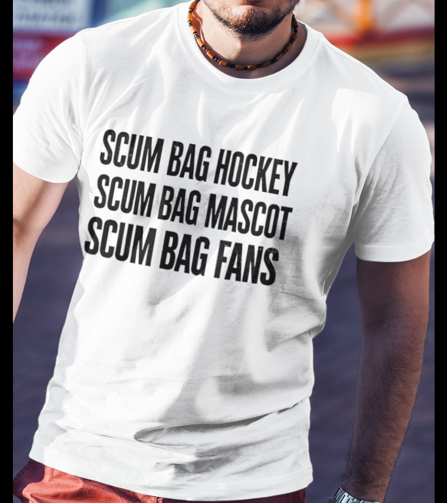 Scum Bag Hockey Scum Bag Mascot Scum Bag Fans T-Shirt