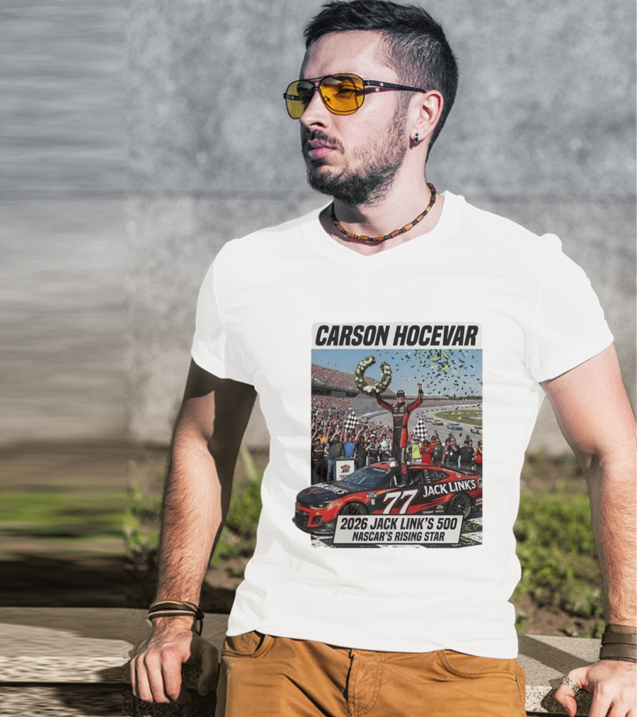 Carson Hocevar Jack Link's 500 NASCAR's Rising Star 2026 T-Shirt